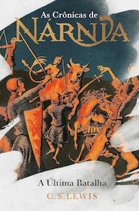 As Crônicas de Nárnia – A Última Batalha
