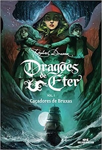 Dragões de Éter: Caçadores de Bruxas 