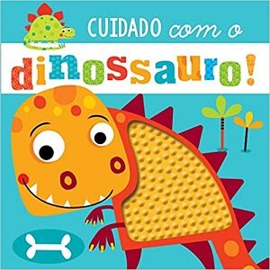 Cuidado com o dinossauro livros para bebes