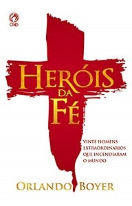 Heróis da Fé livros evangelicos