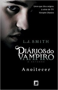 Diários do Vampiro: O Retorno - Anoitecer