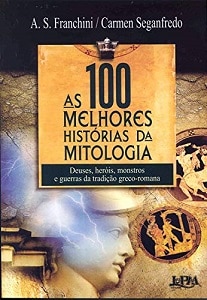 As 100 Melhores Histórias Da Mitologia Grega
