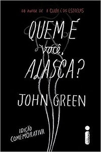 Quem É Você, Alasca? melhores livros de john green