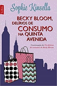 Becky Bloom, Delírios de Consumo na 5ª Avenida
