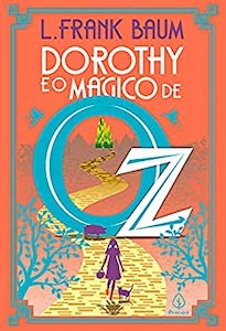 Dorothy e o Mágico em Oz