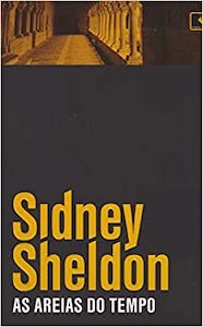 As Areias do Tempo melhores livros de sidney sheldon