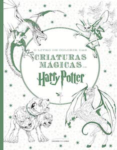 O Livro de Colorir Das Criaturas Mágicas de Harry Potter