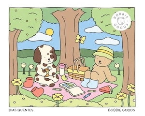 Dias Quentes bobbie goods