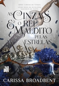 As Cinzas e o Rei Maldito Pelas Estrelas