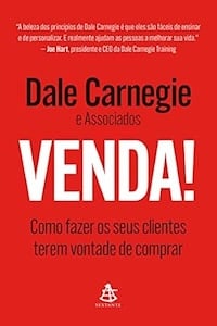 Venda!: Como Fazer os Seus Clientes Terem Vontade de Comprar